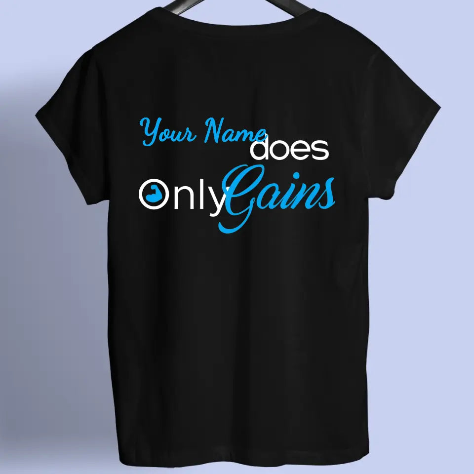 Only Gains - Personalizable shirt