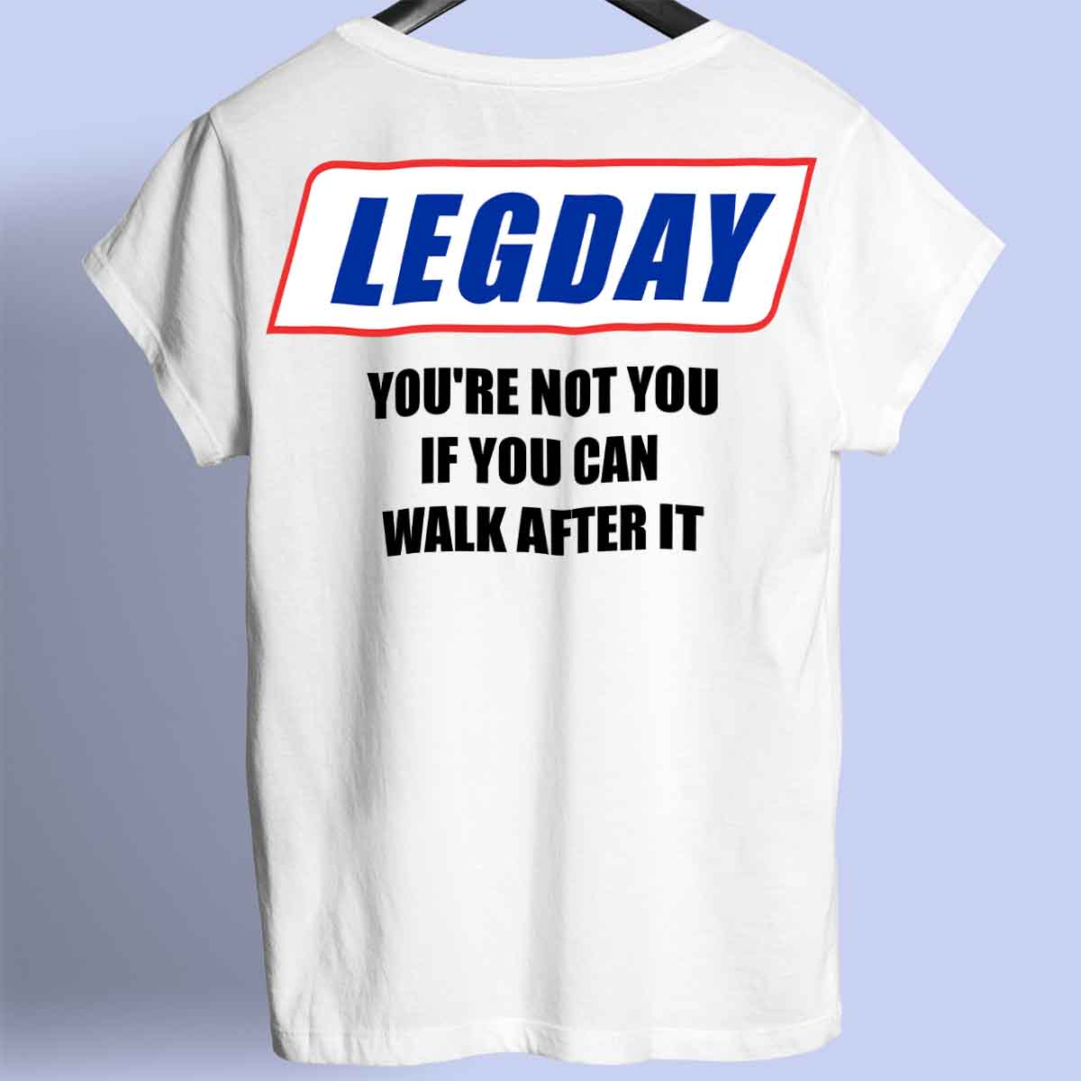 Legday - Premium Shirt Unisex Backprint