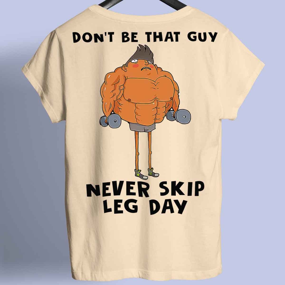 Skip Leg Day - Premium T-Shirt Unisex Backprint